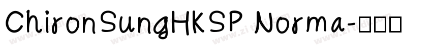 ChironSungHKSP Norma字体转换